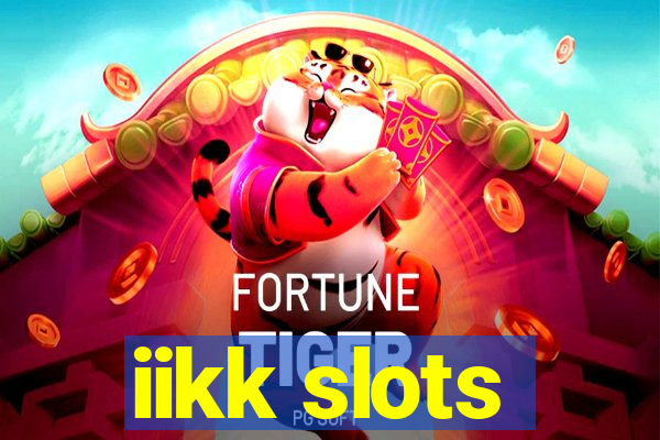 iikk slots